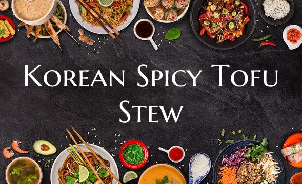 Korean Spicy Tofu Stew