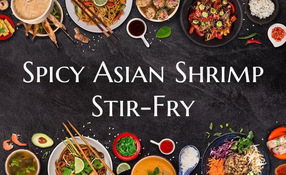 Spicy Asian Shrimp Stir-Fry