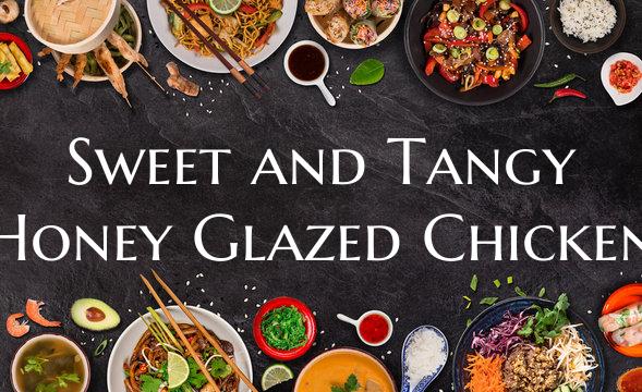 Sweet and Tangy Honey Glazed...