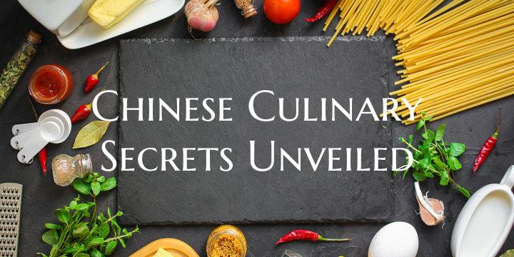 Chinese Culinary Secrets Unv...